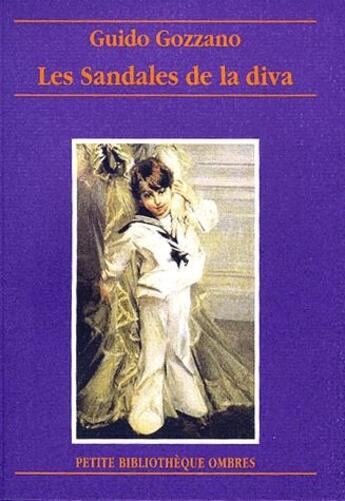 Couverture du livre « Les sandales de la diva » de Guido Gozzano aux éditions Ombres