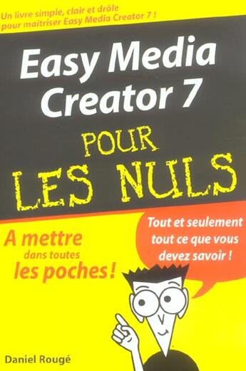 Couverture du livre « Easy media creator 7 » de Daniel Rouge aux éditions First Interactive