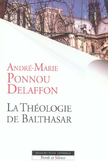 Couverture du livre « Theologie de balthasar » de Ponnou Delaffon aux éditions Parole Et Silence