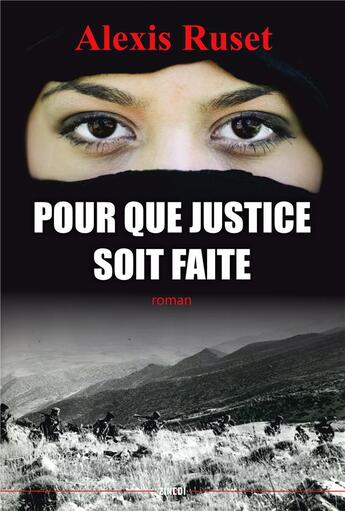 Couverture du livre « Pour que justice soit faite » de Alexis Ruset aux éditions Zinedi