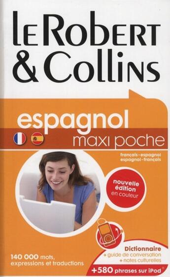 Couverture du livre « LE ROBERT & COLLINS ; MAXI POCHE ; français-espagnol / espagnol-français (édition 2011) » de  aux éditions Le Robert