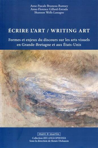 Couverture du livre « Écrire l'art ; writing art » de  aux éditions Mare Et Martin