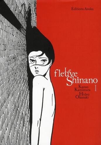 Couverture du livre « Le fleuve Shinano T.1 » de Hideo Okazaki et Kazuo Kamimura aux éditions Kaze