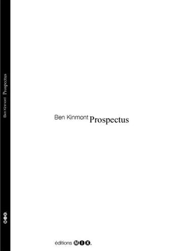 Couverture du livre « Prospectus » de Kinmont Ben aux éditions Editions Mix