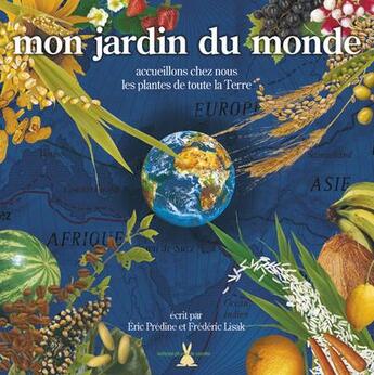 Couverture du livre « Mon jardin du monde » de Predine/Lisak aux éditions Plume De Carotte