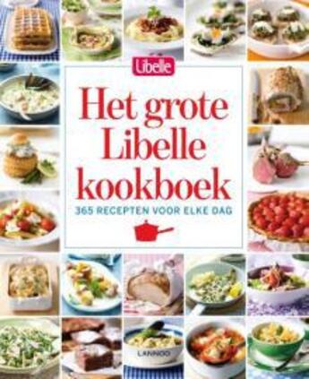 Couverture du livre « Het grote libelle kookboek » de Ilse D'Hooge aux éditions Terra - Lannoo, Uitgeverij