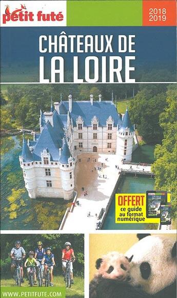 Couverture du livre « Châteaux de la Loire (édition 2018/2019) » de  aux éditions Le Petit Fute