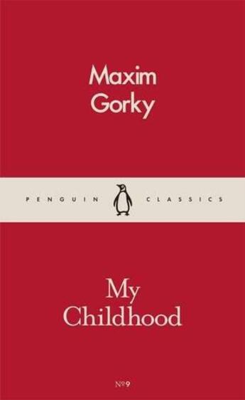 Couverture du livre « My Childhood » de Maxim Gorky aux éditions Adult Pbs