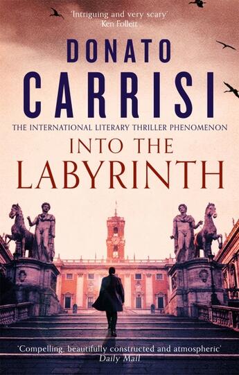 Couverture du livre « INTO THE LABYRINTH » de Donato Carrisi aux éditions Abacus