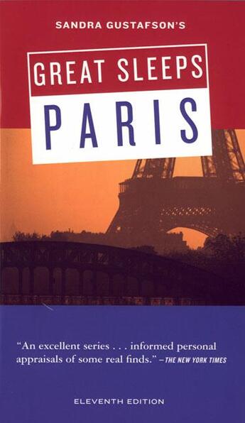 Couverture du livre « Great Sleeps Paris ; 11th Edition » de Sandra Gustafson aux éditions Chronicle Books