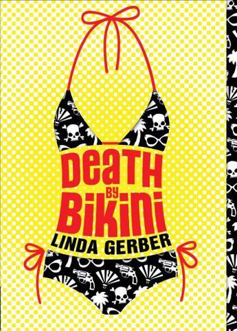 Couverture du livre « Death By Bikini » de Linda Gerber aux éditions Children Pbs