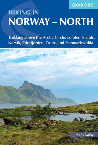 Couverture du livre « Hiking in Norway - north » de Mik Laing aux éditions Cicerone Press