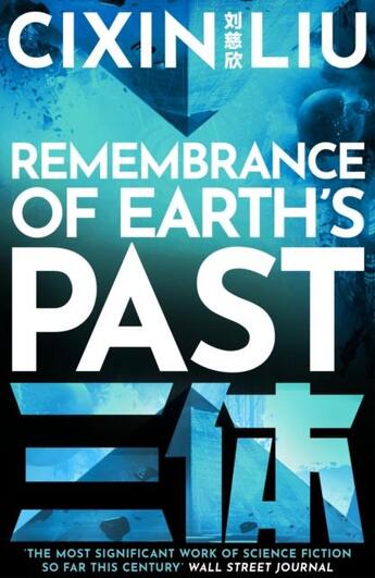 Couverture du livre « REMEMBRANCE OF THE PAST - THE THREE-BODY PROBLEM » de Liu Cixin aux éditions Head Of Zeus