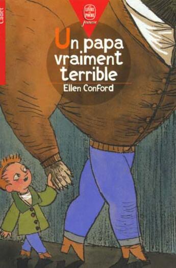 Couverture du livre « Un papa vraiment terrible » de Ellen Conford aux éditions Le Livre De Poche Jeunesse