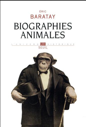 Couverture du livre « Biographies animales ; des vies retrouvées » de Eric Baratay aux éditions Seuil