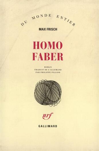 Couverture du livre « Homo faber - un rapport » de Max Frisch aux éditions Gallimard