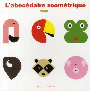 Couverture du livre « L'abécédaire zoométrique » de Nejib aux éditions Gallimard Jeunesse Giboulees