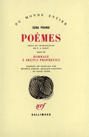 Couverture du livre « Poèmes ; hommage à sextus propertius » de Ezra Pound aux éditions Gallimard