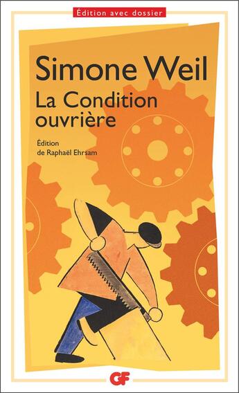 Couverture du livre « La condition ouvrière » de Simone Weil aux éditions Flammarion