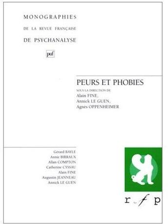 Couverture du livre « Peurs et phobies » de Alain Fine aux éditions Puf