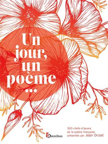 Couverture du livre « Un jour, un poème » de Jean Orizet aux éditions Omnibus