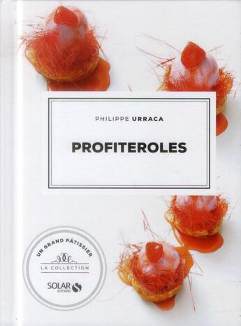 Couverture du livre « Les profiteroles » de Philippe Urracca aux éditions Solar