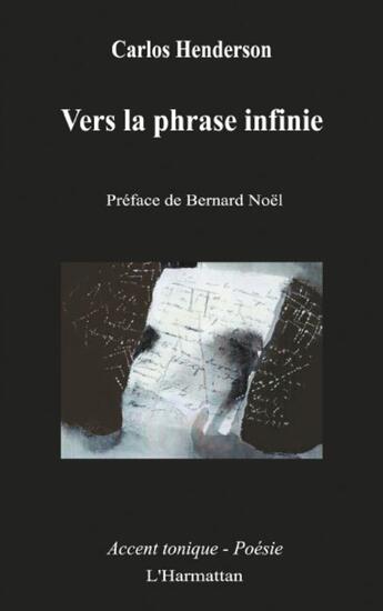 Couverture du livre « Vers la phrase infinie » de Carlos Henderson aux éditions L'harmattan