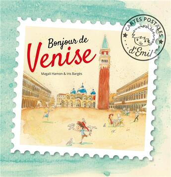 Couverture du livre « Bonjour de Venise » de Magali Hamon et Iris Barges aux éditions Books On Demand