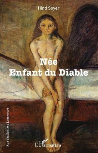 Couverture du livre « Née enfant du diable » de Hind Soyer aux éditions L'harmattan