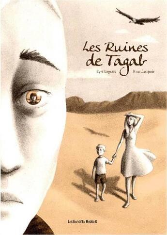 Couverture du livre « Les ruines de tagab » de Nina Jacqmin et Cyrill Legrais aux éditions Les Enfants Rouges