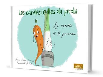 Couverture du livre « Les carabistouilles du jardin » de Taboni Jeanne aux éditions Mk67