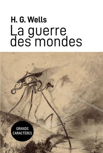 Couverture du livre « La Guerre des Mondes : Grands caractères » de Wells H. G. aux éditions Samarkand