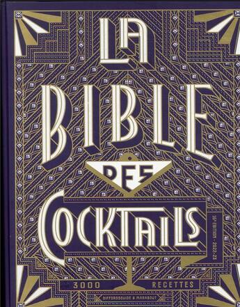 Couverture du livre « La bible des cocktails : 3000 recettes » de Simon Difford aux éditions Marabout