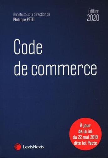 Couverture du livre « Code de commerce (édition 2020) » de Philippe Petel aux éditions Lexisnexis
