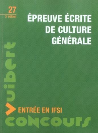 Couverture du livre « Épreuve écrite de culture générale (3e édition) » de Marie-Claire Bezineau aux éditions Vuibert