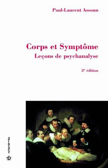 Couverture du livre « CORPS ET SYMPTOME, 3E ED. » de Paul-Laurent Assoun aux éditions Economica