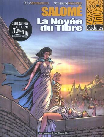 Couverture du livre « LA NOYEE DU TIBRE » de Eric Prungnaud et Giuseppe Palumbo aux éditions Humanoides Associes