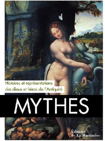 Couverture du livre « Mythes ; histoires et représentations » de Lucia Impelluso aux éditions La Martiniere