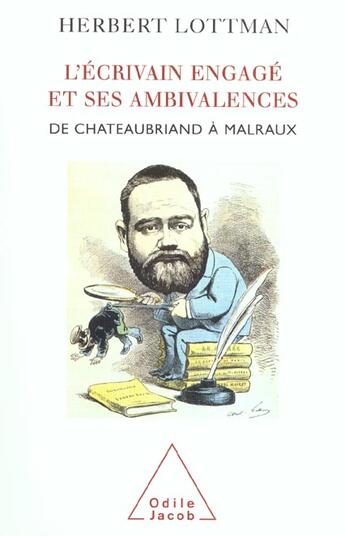 Couverture du livre « L'écrivain engagé et ses ambivalences » de Herbert R. Lottman aux éditions Odile Jacob