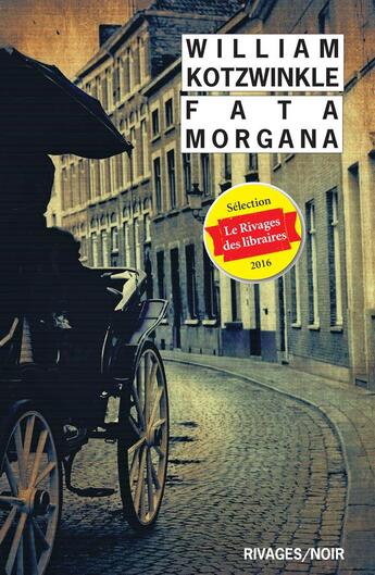 Couverture du livre « Fata morgana » de William Kotzwinkle aux éditions Rivages