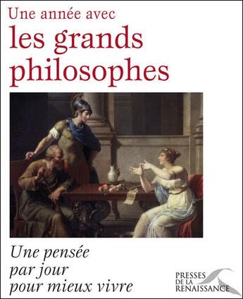 Couverture du livre « Une année avec les grands philosophes » de Matthieu Grimpret aux éditions Presses De La Renaissance