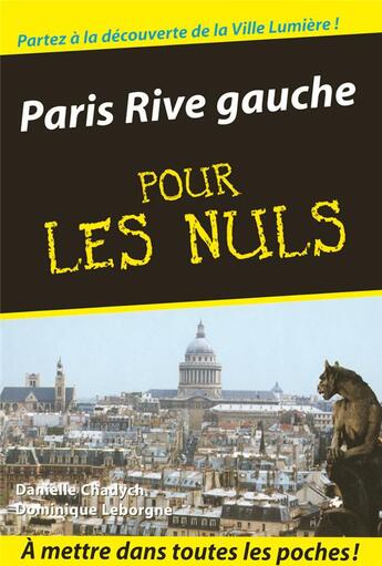 Couverture du livre « Paris rive gauche pour les nuls » de Danielle Chadych aux éditions First