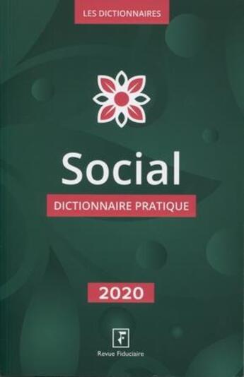 Couverture du livre « Social ; dictionnaire pratique (édition 2020) » de  aux éditions Revue Fiduciaire