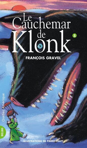 Couverture du livre « Le cauchemar de klonk » de Francois Gravel aux éditions Les Ditions Qubec Amrique