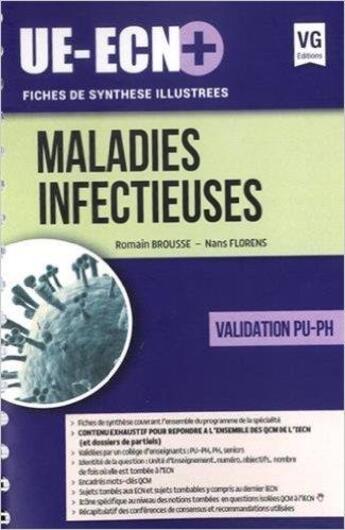 Couverture du livre « Maladies infectieuses ; validation PU-PH » de Romain Brousse et Nans Florens aux éditions Vernazobres Grego