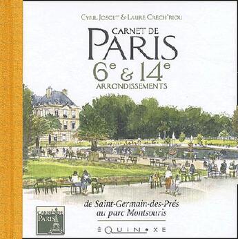 Couverture du livre « Carnet de paris - 6e & 14e arrondissements » de Joscet Cyril aux éditions Equinoxe