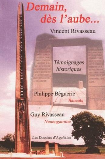 Couverture du livre « Demain, dès l'aube... » de Vincent Rivasseau aux éditions Dossiers D'aquitaine