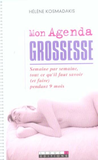 Couverture du livre « Mon agenda grossesse » de Kosmakadis Helene aux éditions Leduc