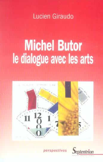 Couverture du livre « Michel butor le dialogue avec les arts » de Pu Septentrion aux éditions Pu Du Septentrion