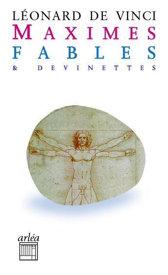 Couverture du livre « Maximes, fables et devinettes » de Leonard De Vinci aux éditions Arlea